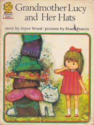 Grandmother Lucy and her hats
