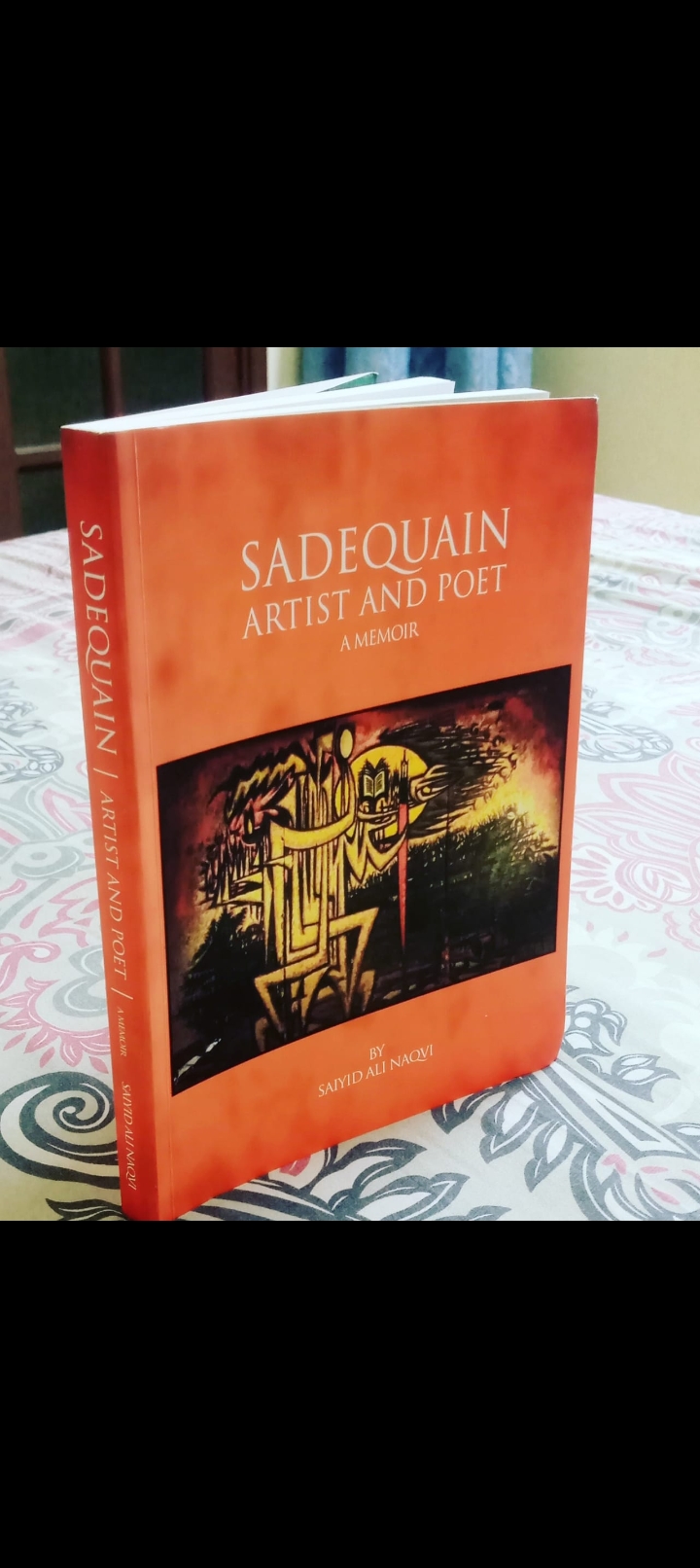 sadequain artist and poet a memoir by saiyid ali naqvi. new original