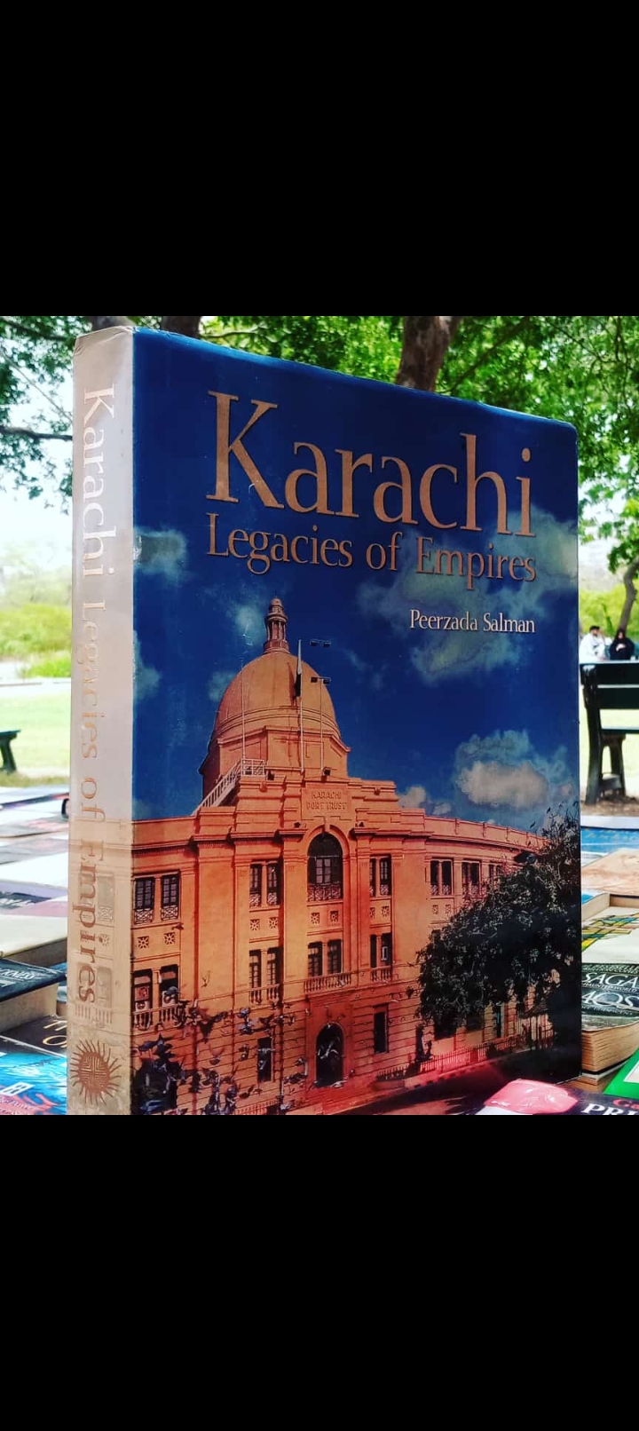 karachi legacies of empires by peerzada salman. new large size coffee table book