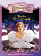 Disney Enchanted : Movie Storybook
