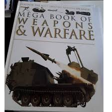 Mega Book of Weapons and Warfare
