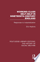 Working-Class Self-Help in Nineteenth-Century
England
