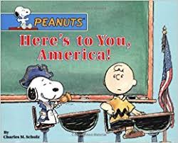 Peanuts : Here's to you, America!
