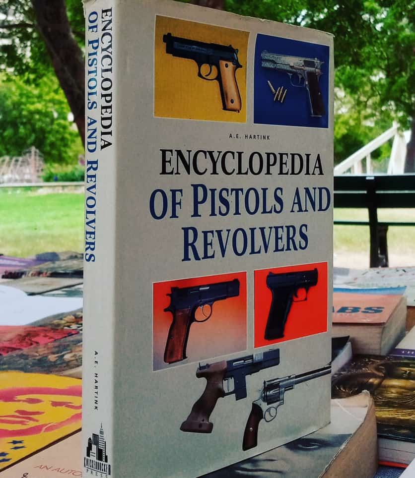 encyclopedia of pistols and revolvers by a.e.hartink. original hardcover