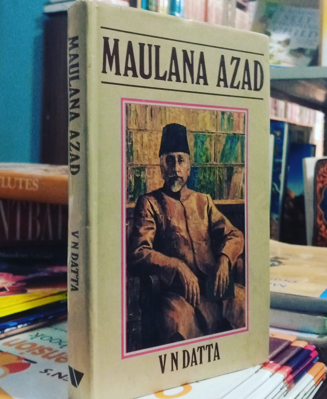 maulana azad by v.n.datta. 1st edition original hardcover