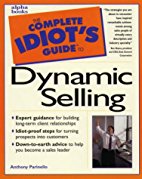 The Complete Idiot's Guide to Dynamic Selling
