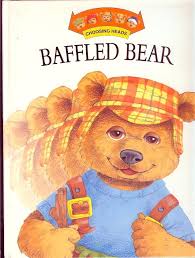 Baffled Bear 
