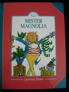 Mister Magnolia
