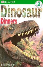 Eyewitness Readers : Dinosaur Dinners Level 2

