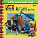 Bob the Builder: Lofty and the Giant Carrot (
Pop-up-book )
