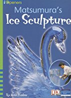 Matsumara's Ice Sculpture
