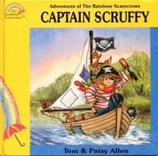 Adventures of the Rainbow Scarecrows : Captain
Scruffy
