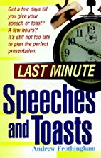 Last Minute Speeches and Toasts
