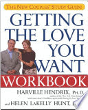 Getting the Love You Want Workbook
