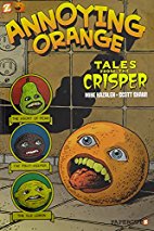 Annoying Orange #4: Tales from the Crisper
