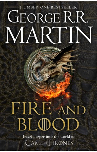 fire and blood: 300 years before a game of thrones