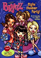 Puk Bratz! Stylin' Slumber Party

