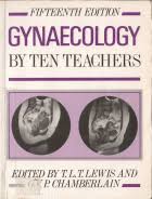 Gynaecology by Ten Teachers. 15th Edition
