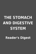The Stomach & Digestive System
