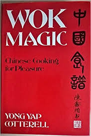 Wok Magic ( Chinese Cooking for Pleasure )
