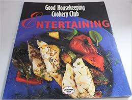 The Good Housekeeping Cookery Club: Entertaining
