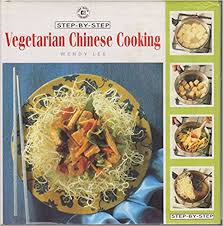 Step By Step Vegetarian Chinese cooking
