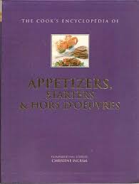The Cook's Encyclopedia of Appetizers, Starters &
Hors D'Oeuvres
