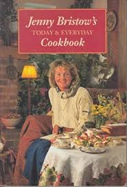 Jenny Bristow's Today and Everyday Cookbook
