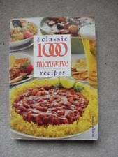 The Classic 1000 Microwave Recipes 
