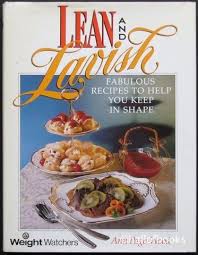 Lean and Lavish: Fabulous Recipes to Help You
Keepin Shape
