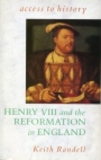 Henry VIII and the Reformation in England
