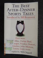The Best After-Dinner Sports Tales
