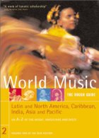 World Music: Latin and North America, Caribbean, India, Asia and Pacific