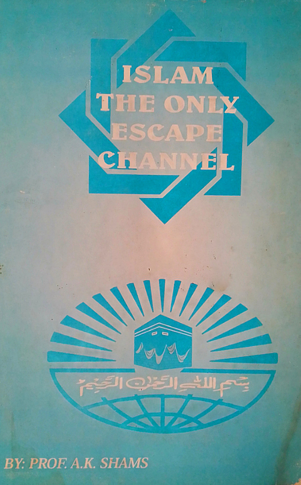 islam the only excape channel