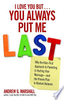 I Love You But You Always Put Me Last
