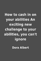 How to Cash in on Your Abilities

