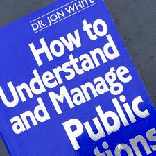 How To UnderStand and Manage Public Relations
