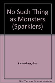 No Such Thing as Monsters
