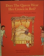 Does the Queen Wear Her Crown in Bed?
