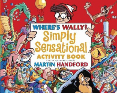 Where's Wally? The Simply Sensational ActivityBook
