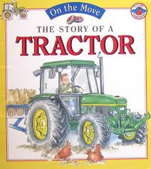 On the Move : The Story of a Tractor
