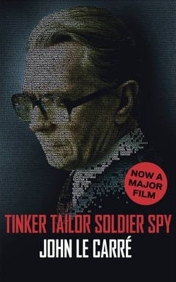 tinker, tailor, soldier, spy: a george smiley novel