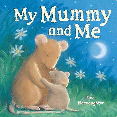 My Mummy and Me
