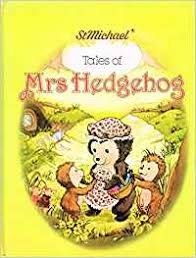 'St Michael' tales of Mrs Hedgehog
