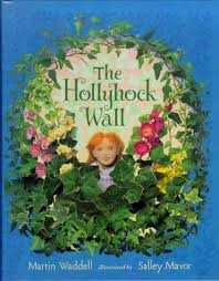 The hollyhock wall
