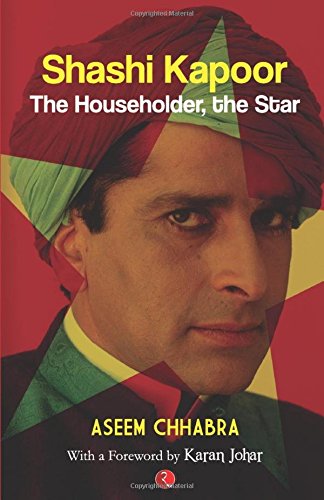 Shashi Kapoor: The Householder, the Star
