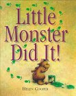 Little Monster Did It!
