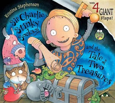 Sir Charlie Stinky Socks and the Tale of Two
Treasures
