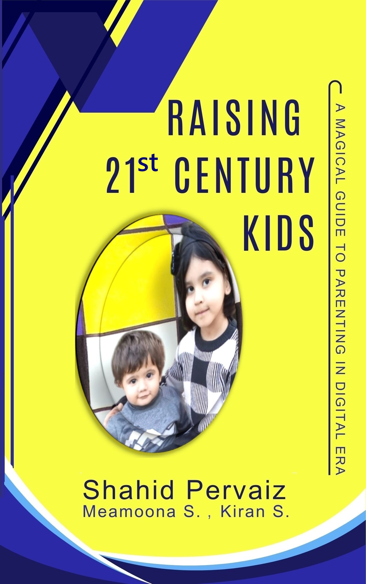 raising 21st century kids