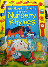 My Humpty Dumpty Book of Nursery Rhymes

